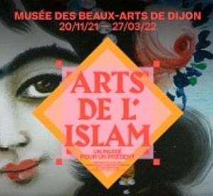 Arts de l'Islam - Musée des beaux Arts Dijon