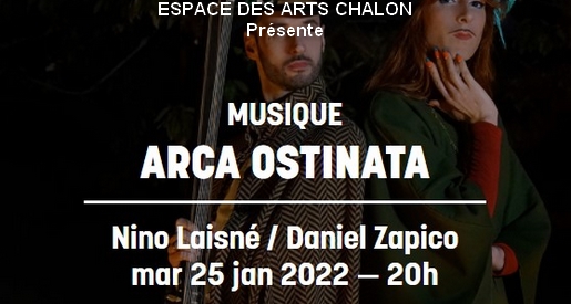 ARCA OSTINATA - Opéra Chalon sur Saône