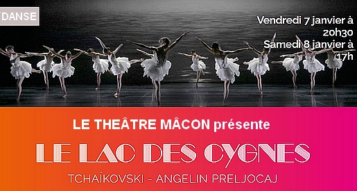 LE LAC DES CYGNES - Ballet Mâcon