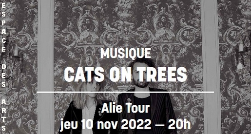 Cats on Trees - Concert Espace des Arts