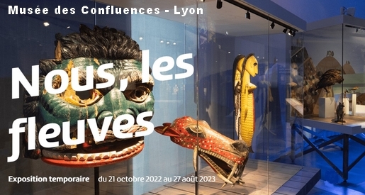 Exposition musée des confluences Lyon