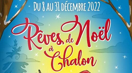 Animations décembre 2022 centre ville Chalon sur Saône