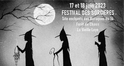 Festival des Sorcière - Forêt de Chaux Jura