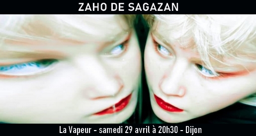 Zaho de Sagazan – La Vapeur Dijon
