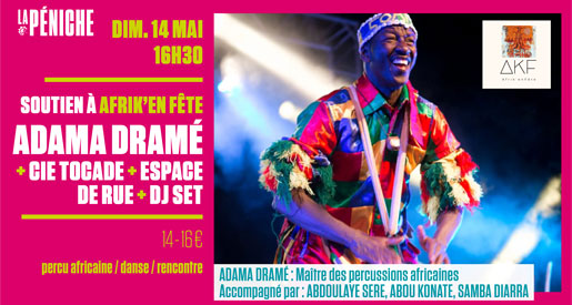 ADAMA DRAMÉ + CIE TOCADE + DJ SET - Concert La Péniche Chalon