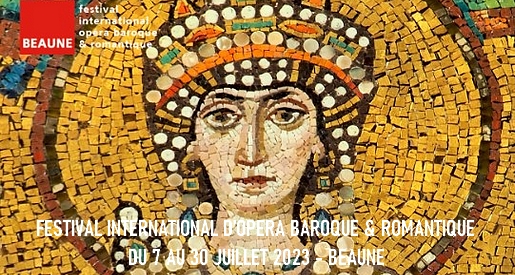 FESTIVAL INTERNATIONAL D’OPERA BAROQUE & ROMANTIQUE 2023 - Beaune