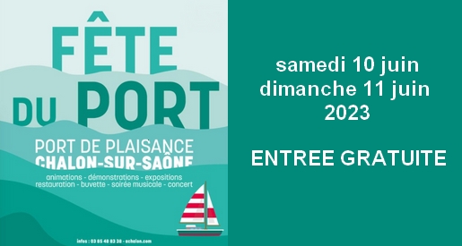 Fête du Port 2023 – Chalon sur Saône