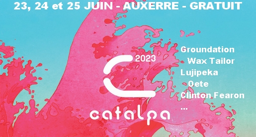 Festival Catalpa - Concerts Auxerre