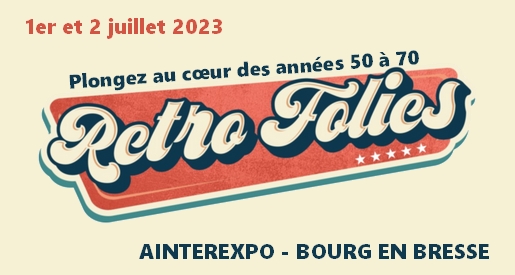 Rétro folies 2023 Bourg en Bresse