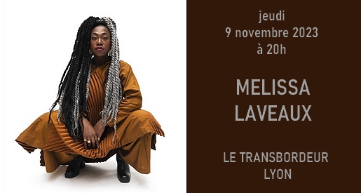 Melissa Laveaux - Concert Transbo Lyon