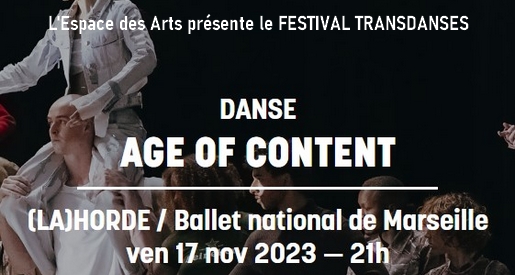 Age of content - Festival Transdanses 2023 à l'Espace des Arts de Chalon sur Saône