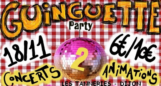 Guinguette Party - Les Tanneries Dijon