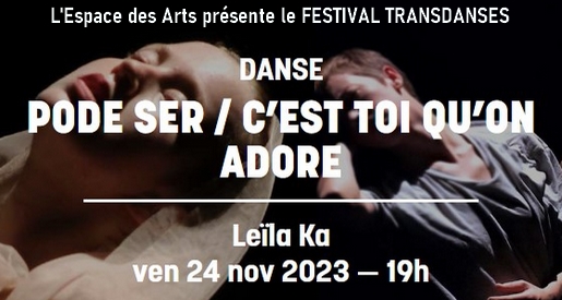 Pode ser - Festival Transdanses 2023 à l'Espace des Arts de Chalon sur Saône