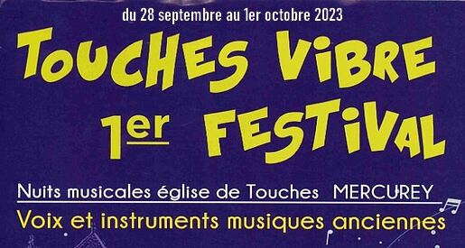 Touches Vibre - Festival musiques anciennes à Mercurey