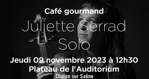 Juliette Serrad - Auditorium Chalon sur Saône