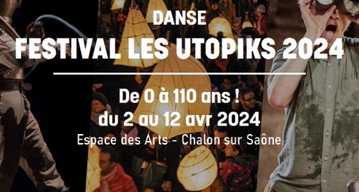 Les Utopiks - Espace des Arts Chalon sur Saône
