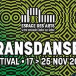 Transdanses 2023 – Espace des Arts Chalon