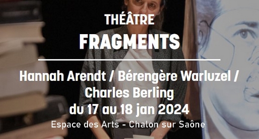 Fragments - Théâtre à l'Espace des Arts de Chalon sur Saône