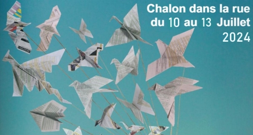 Dates 2024 du Festival Chalon dans la Rue - Chalon sur Saône