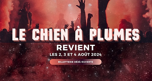 Dates 2024 du Festival le Chien à Plumes - Villegusien le Lac