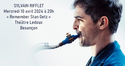 Sylvain Lifflet - Concert Théâtre Ledoux Besançon