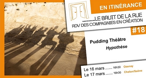 Le bruit de la Rue #18 - Pudding théâtre