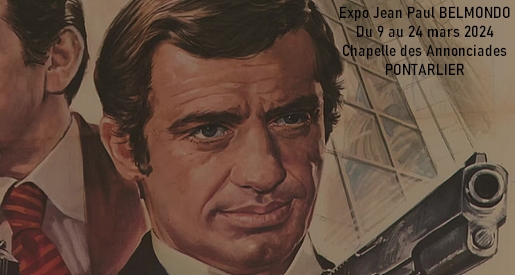 Exposition Jean Paul Belmondo - Pontarlier