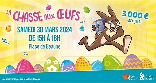 La chasse aux oeufs 2024 - Pâques Chalon sur Saône