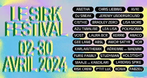 Le Sirk Festival 2024 - Festival de musiques électroniques à Dijon