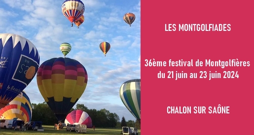 Les Montgolfiades 2024 - Festival de montgolfières à Chalon sur Saône