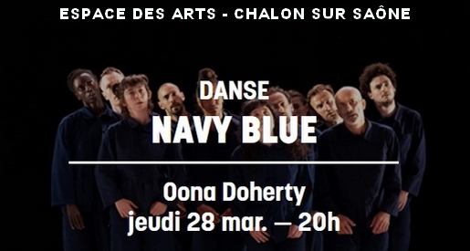 Navy Blue - Espace des Arts Chalon sur Saône