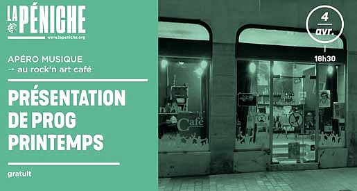 Programmation musicale de printemps - LaPéniche Chalon sur Saône