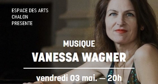 Vanessa Wagner - Espace des Arts Chalon