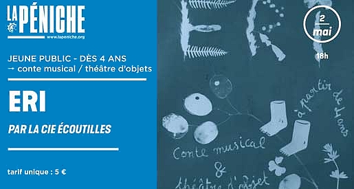 Conte musical ERI - Spectacle jeune public à LaPéniche de Chalon sur Saône