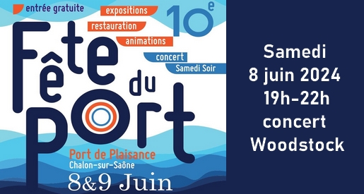 Fête du port 2024 - Chalon sur Saône
