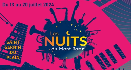 Les Nuits du Mont Rome 2024 - Festival de musique classique à Saint Sernin du Plain