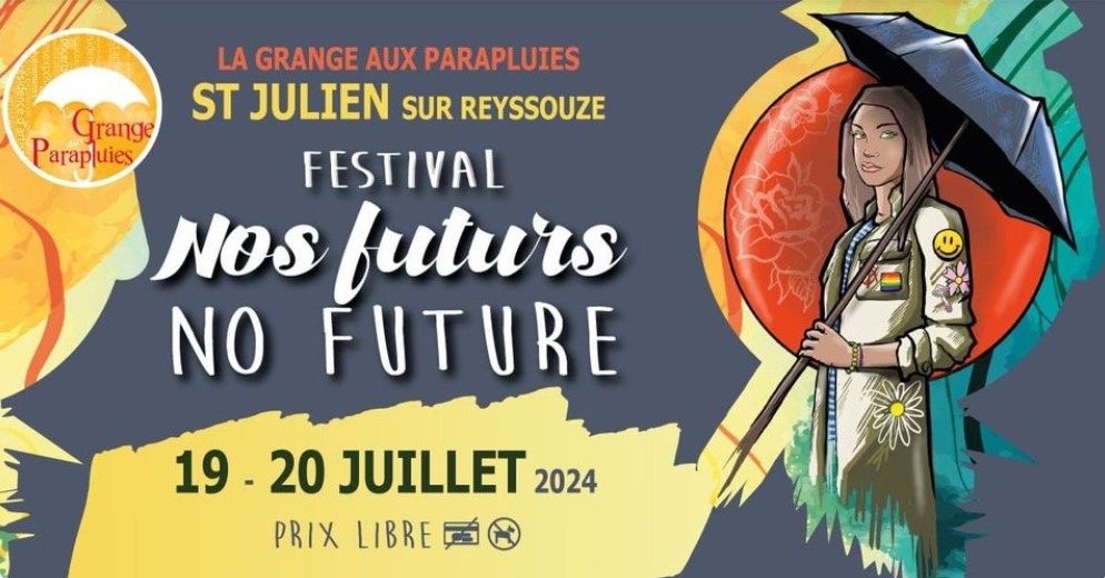 Nos Futurs, no future 2024 - Festival à Saint Julien sur Reyssouze