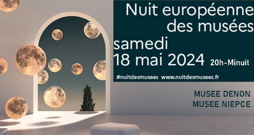 Nuit européenne des Musées 2024 - Musée Niepce et Musée Denon à Chalon sur Saône