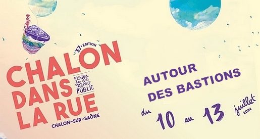 Chalon dans la rue 2024 - Programmation autour des Bastions et de l'Espace Nautique