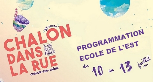 Chalon dans la rue 2024 - Programmation de la cour de l'école de l'Est
