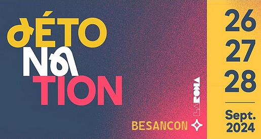 Détonation 2024 - Festival de musiques actuelles à Besançon