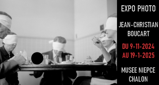 Jean-Christian Bourcart - Expo photo Musée Nicéphore Niepce de Chalon sur Saône