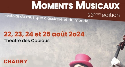 Moments musicaux 2024 - Festival de musique classique et du monde à Chagny
