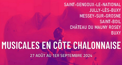 Musicales en Côte chalonnaise 2024 - Festival de musique classique à Buxy