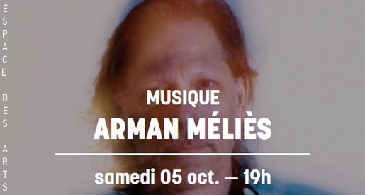 Armand Méliès - Espace des Arts Chalon sur Saône