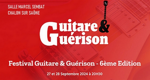 Guitare Guérison 2024 - Concerts Chalon sur Saône