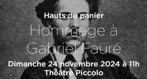 Hommage à Gabriel Fauré - Concert au Théâtre Piccolo Chalon sur Saône