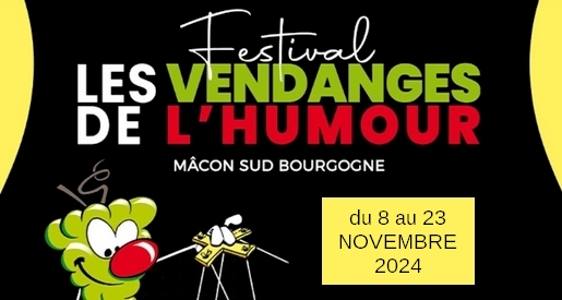 Les vendanges de l'humour 2024 - Festival Mâcon