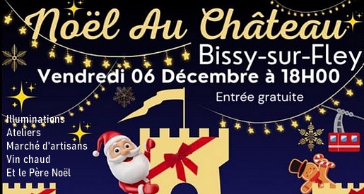Noël au Château 2024 - Illuminations et animations au château de Bissy sur Fley