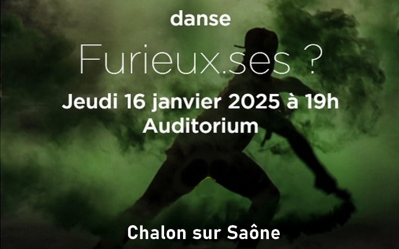 Furieux.ses - Auditorium du Conservatoire Chalon sur Saône
